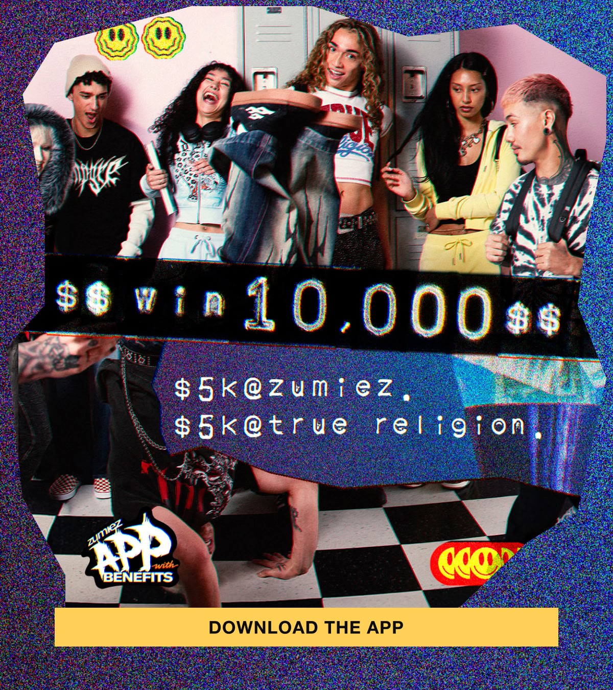 Win $10,000 from Zumiez and True Religion | Download the Zumiez App on the Google Play Store or the iOS store to enter.