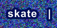 SKATE