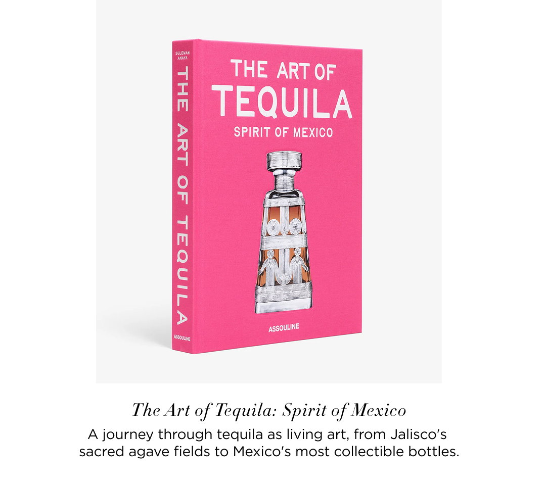 The Art of Tequila: Spirit of Mexico