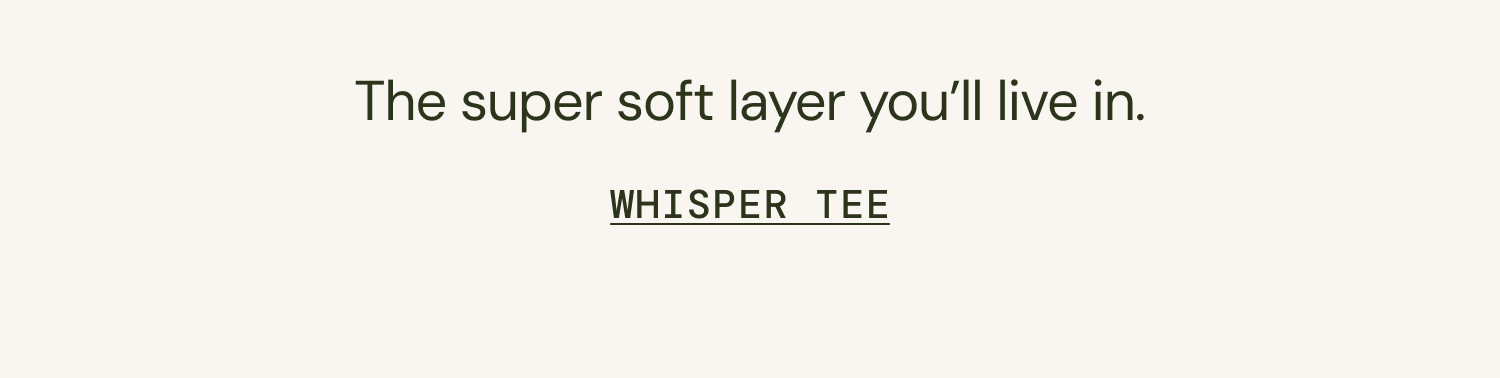 Whisper Tee