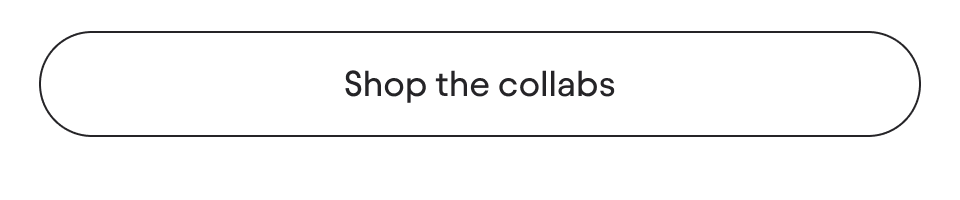Shop the collabs