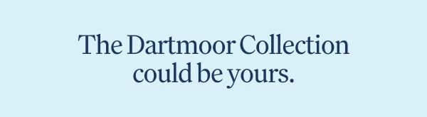 The Dartmoor Collection could be yours. 