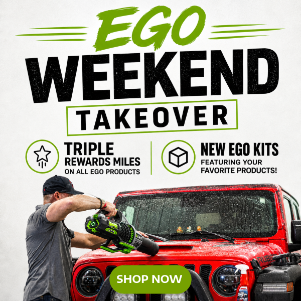 EGO Weekend Takeover - New EGO Kits In Stock + Earn TRIPLE Rewards Miles on All EGO Products!