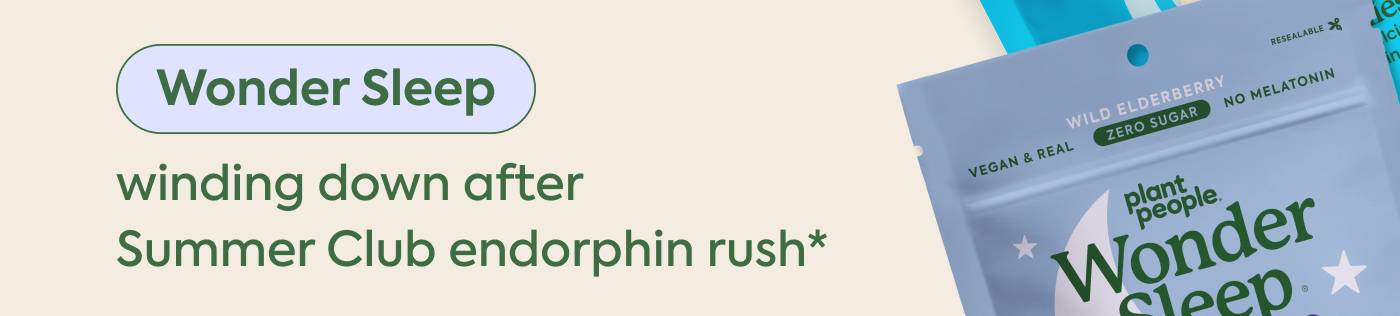 Wonder Sleep: winding down after Summer Club endorphin rush