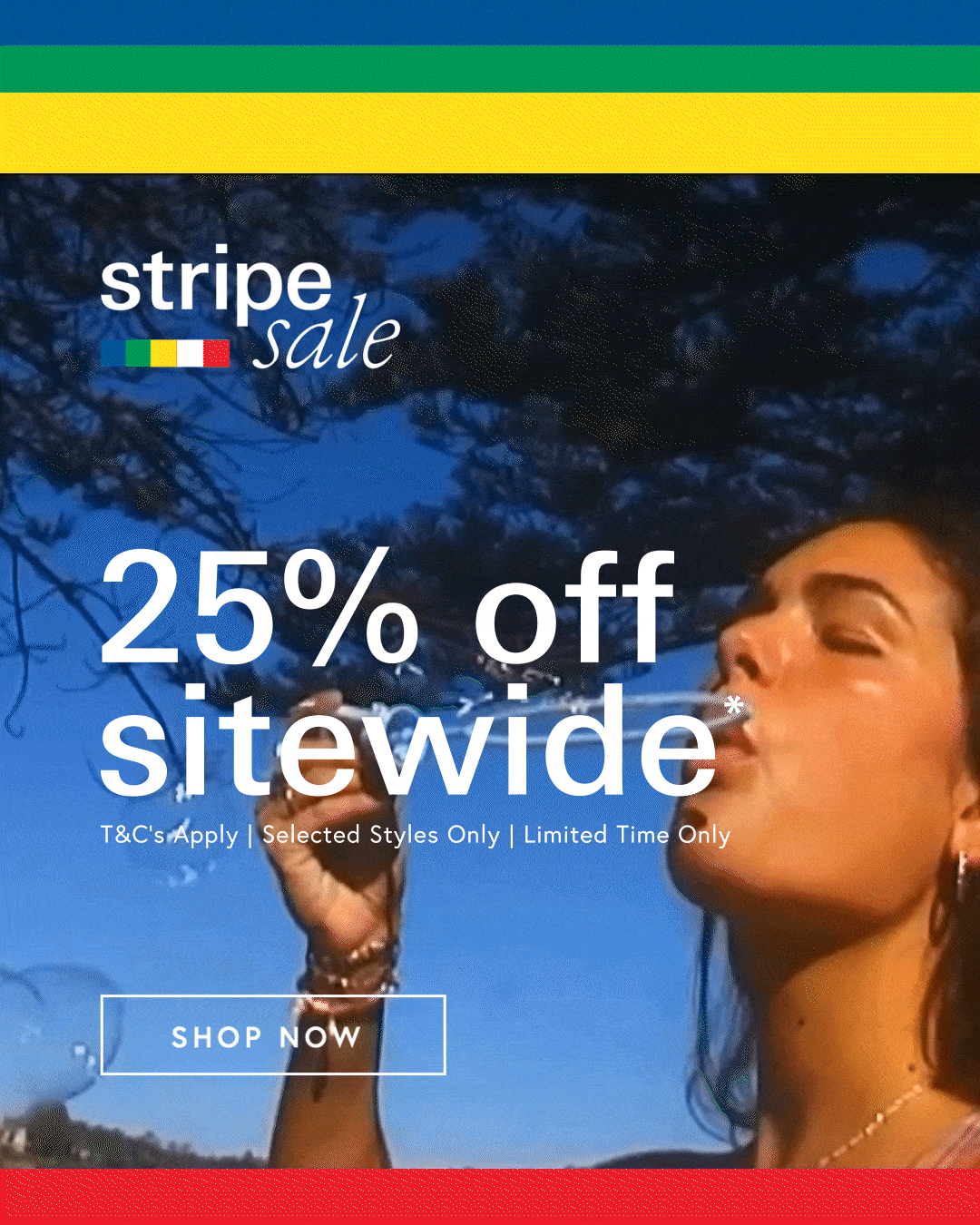 Shop 25% off sitewide*