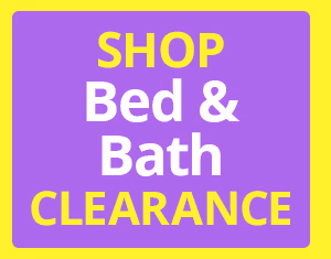 SHOP BED & BATH CLEARANCE