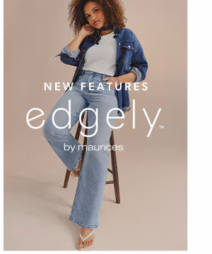 New features. edgely™ by maurices. Model wearing maurices clothing.