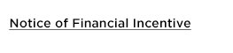 Notice of Financial Incentive