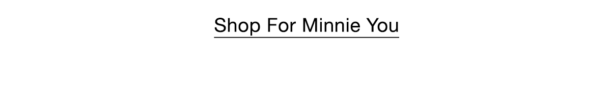 Shop For Minnie You 