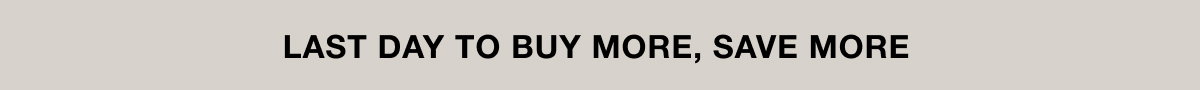 Last day to Buy More Save More with StriVectin