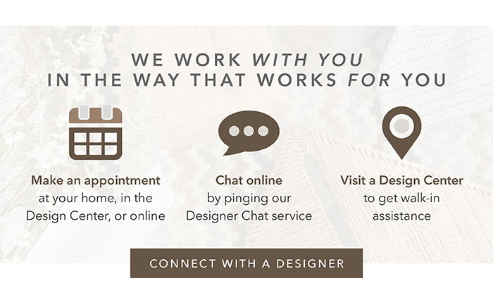 Connect with a Designer >