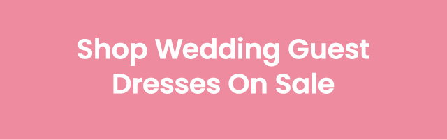 Shop_Wedding_Guest_Dresses_On_Sale