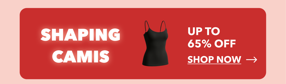 SHAPING CAMIS