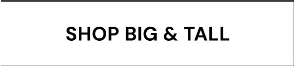 Shop Big & Tall