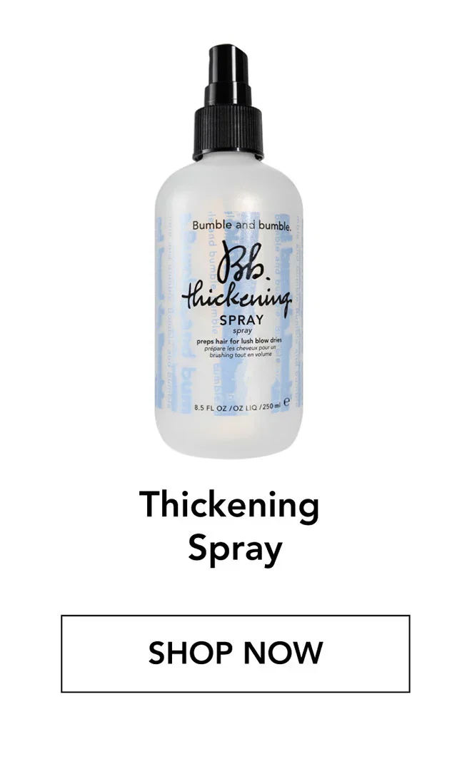 Thickening Spray | SHOP NOW