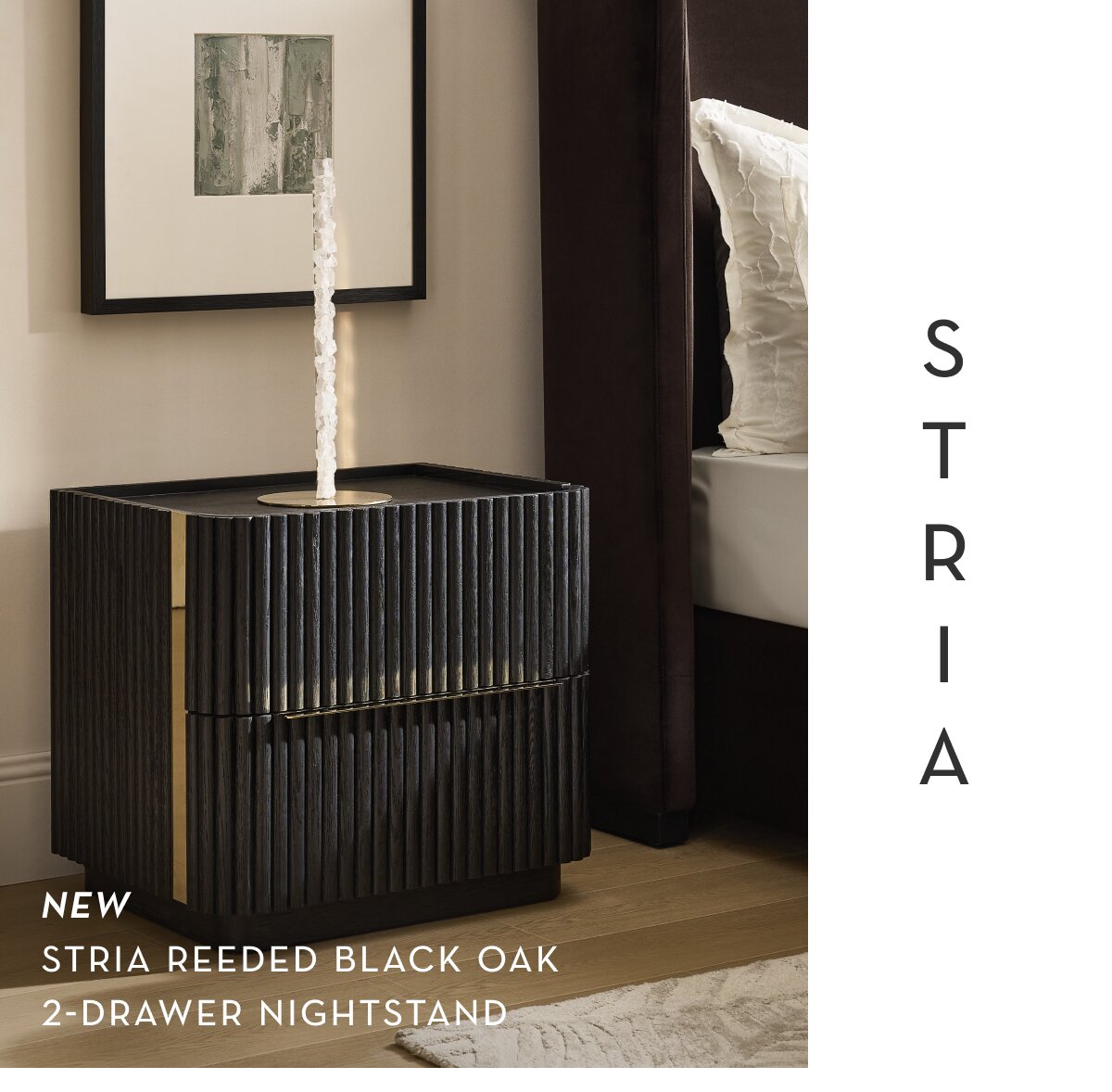 Explore Stria Collection