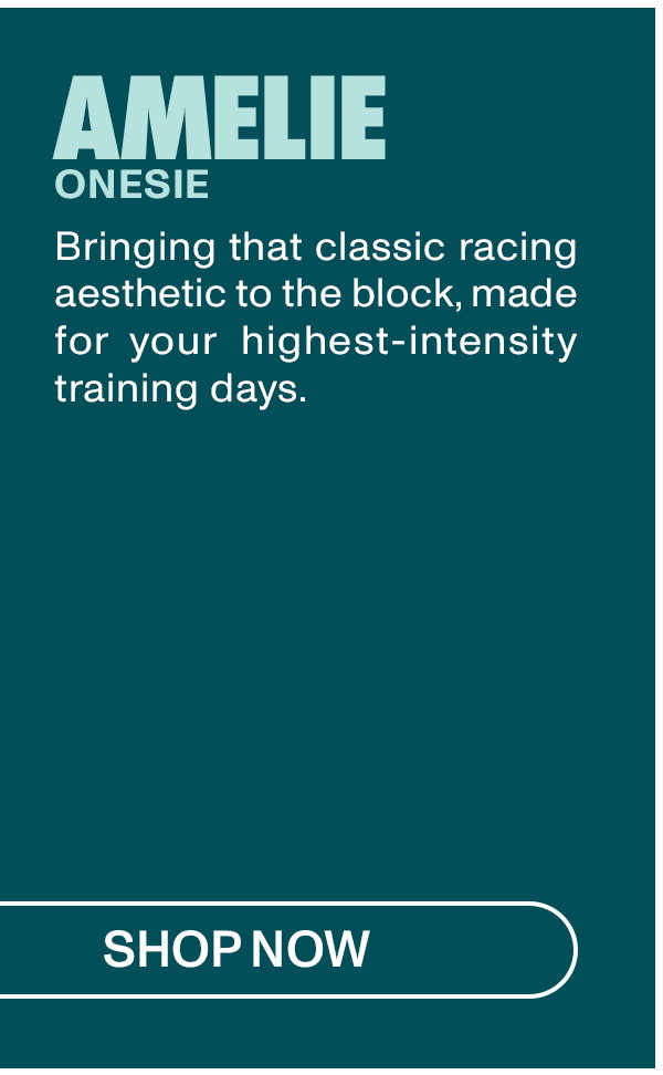 Amelie Onesie: Bringing that classic racing aesthetic to the block, made for your highest-intensity training days.