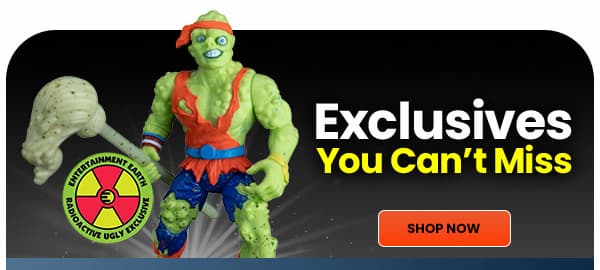 Exclusives You Can't Miss 