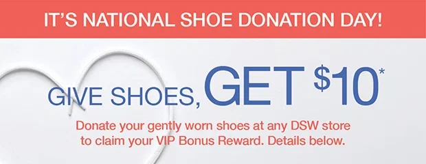It's National Shoe Donation Day | Give Shoes, Get $10*