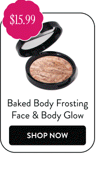 Baked Body Frosting Face & Body Glow | Shop Now