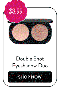Double Shot Eyeshadow Duo | Shop Now