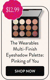 The Wearables Multi-Finish Eyeshadow Palette: Pinking Of You | Shop Now