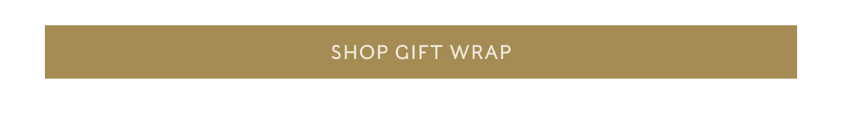 SHOP GIFT WRAP