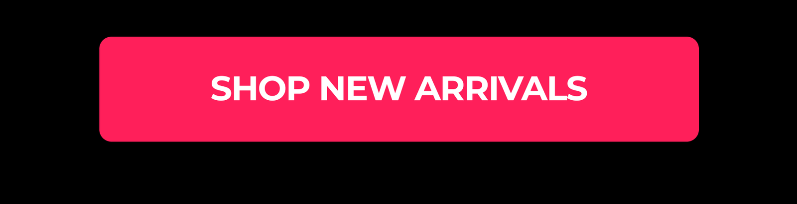 Shop New Arrivals