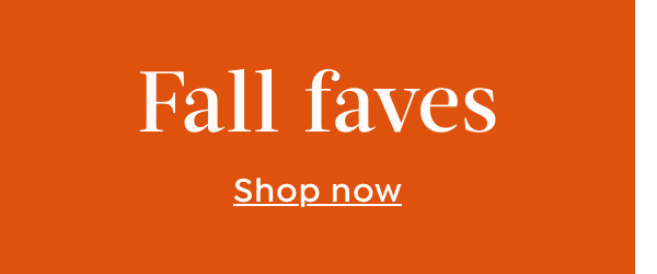 Fall faves