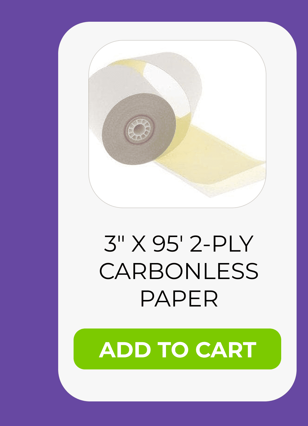 3" x 95' 2-Ply Carbonless Paper