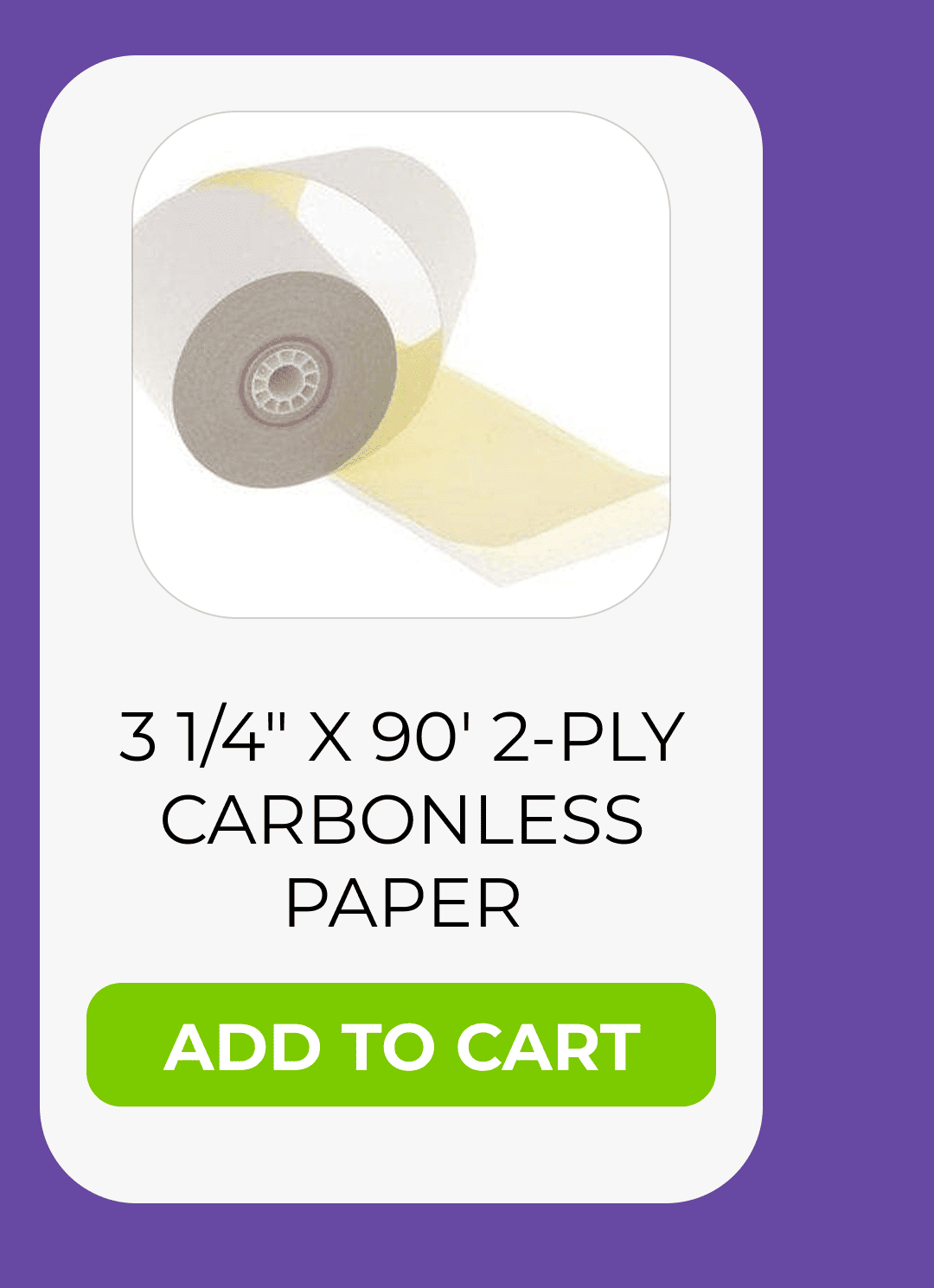 3 1/4" x 90' 2-Ply Carbonless Paper