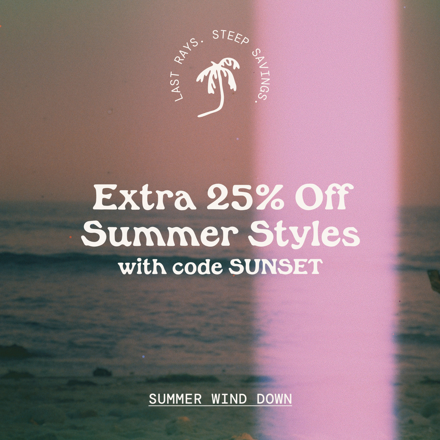 Extra 25% Off Summer Styles