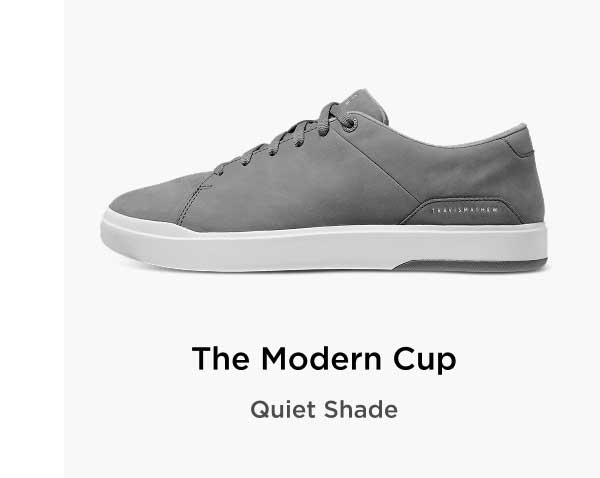 The Modern Cup - Quiet Shade