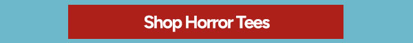 Shop Horror Tees