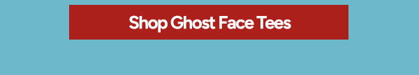 Shop Ghost Face Tees