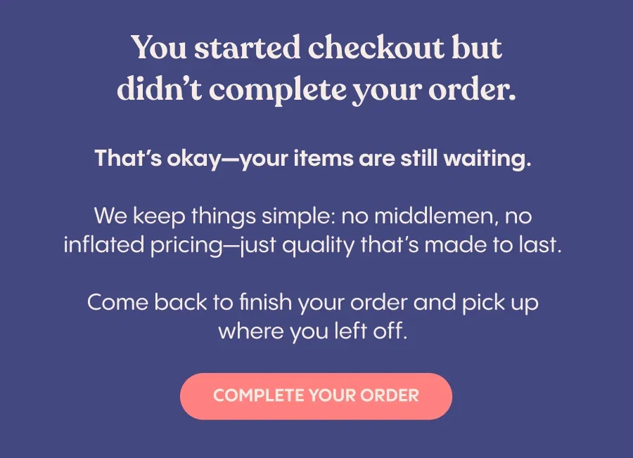 A medium shot shows a dark purple background with white text that reads 'You started checkout but didn't complete your order. That's okay—your items a...