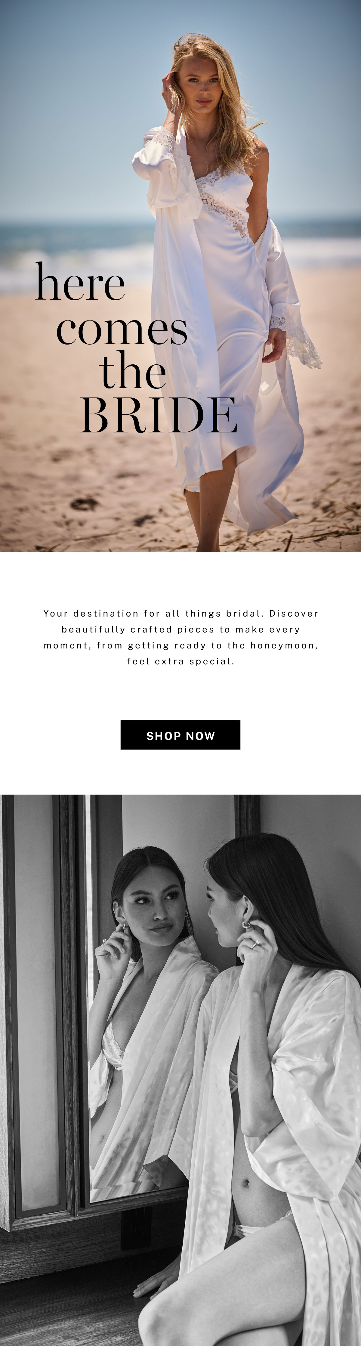 Beautifully crafted pieces to make every moment feel extra special.