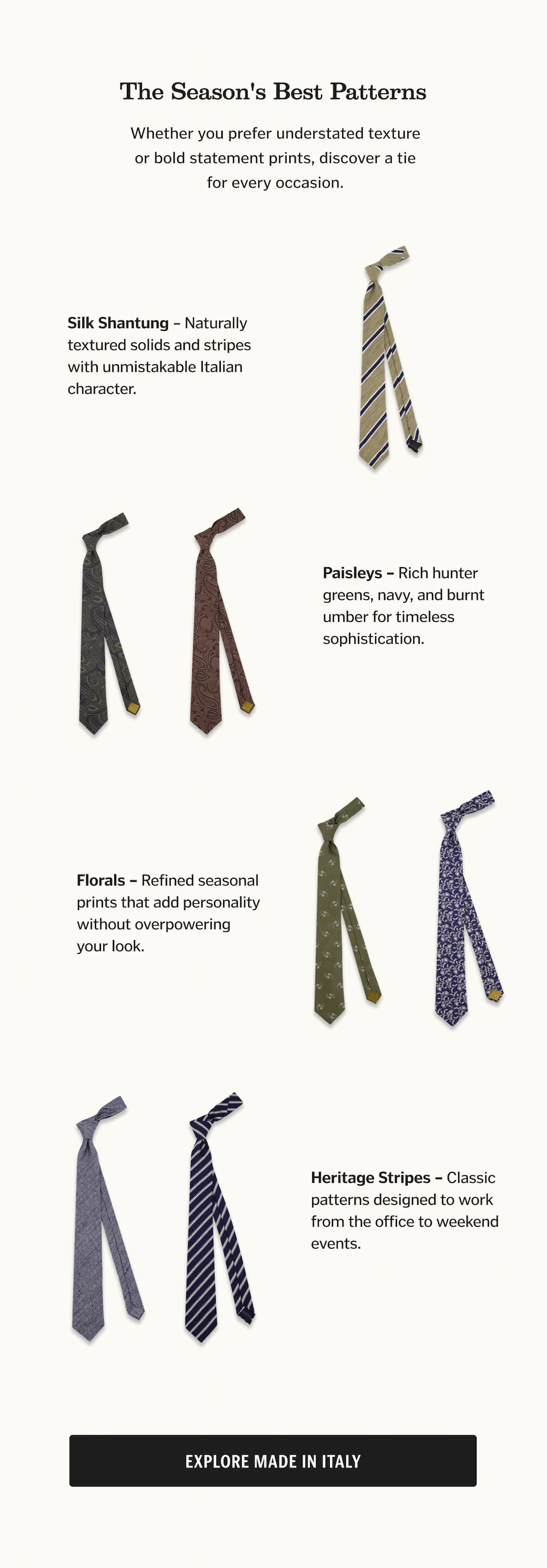 The Season's Best Patterns Whether you prefer understated texture or bold statement prints, discover a tie for every occasion.