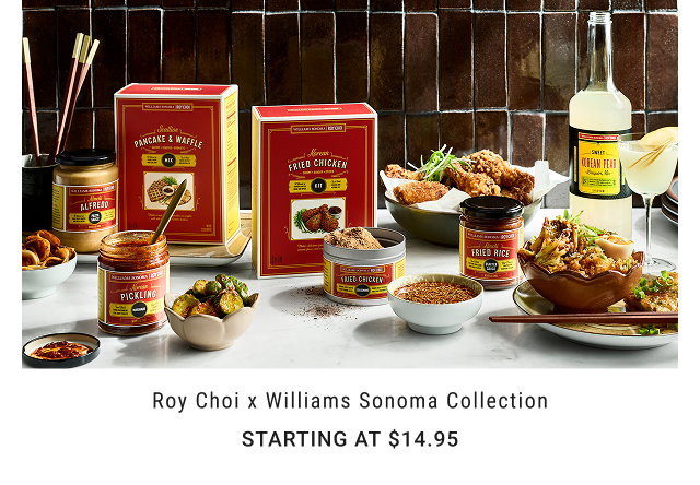 Roy Choi x Williams Sonoma Collection - Starting at $14.95