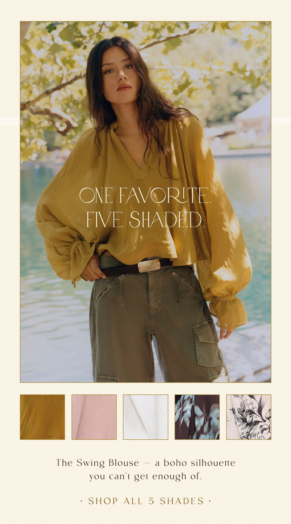 Model outdoors wearing a loose mustard yellow boho blouse and olive cargo pants, with five color swatches shown below. Text: ONE FAVORITE. FIVE SHADES. The Swing Blouse — a boho silhouette you can't get enough of. SHOP ALL 5 SHADES.