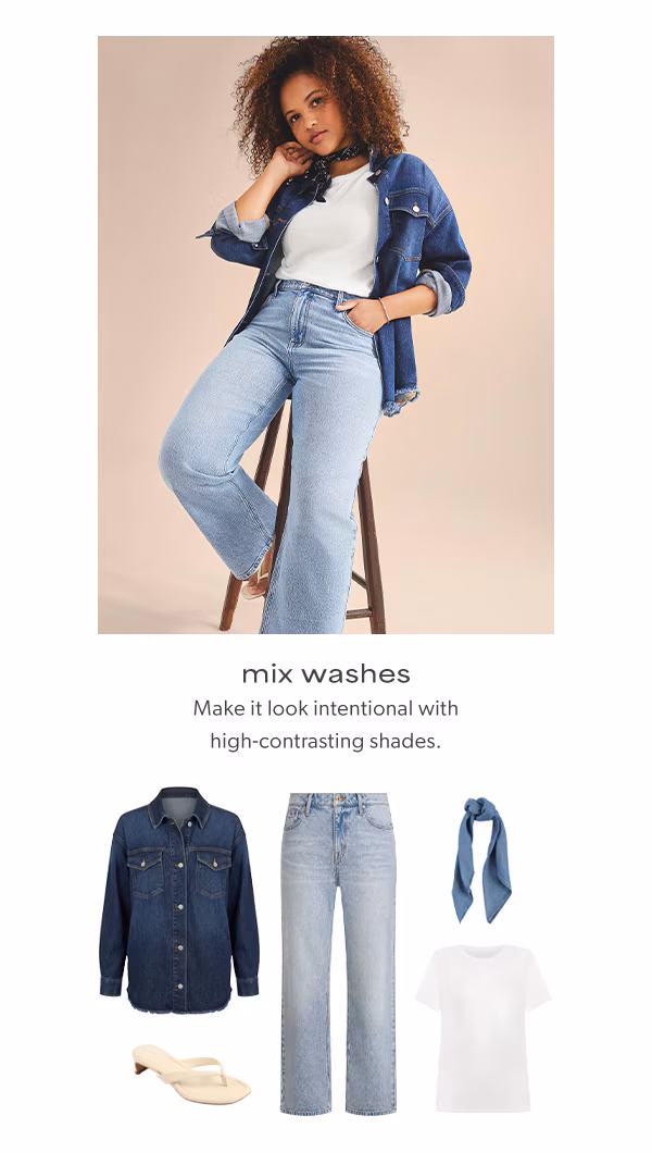 Mix washes. Make it look intentional with high-contrasting shades.