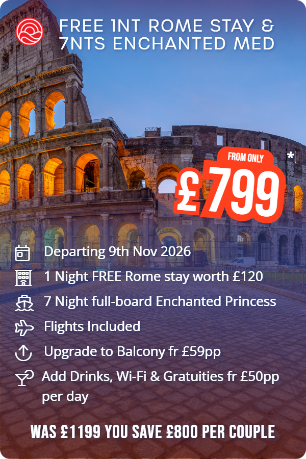 Free 1nt Rome Stay & 7nts Enchanted Med – Smart Holiday promotional image. From £799 Includes: Departing 9th Nov 2026, 1 Night FREE Rome stay worth £120, 7 Night full-board Enchanted Princess, Flights Included, Upgrade to Balcony fr £59pp, Add Drinks, Wi-Fi & Gratuities fr £50pp per day. WAS £1199 YOU SAVE £800 PER COUPLE