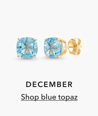 DECEMBER | Shop blue topaz