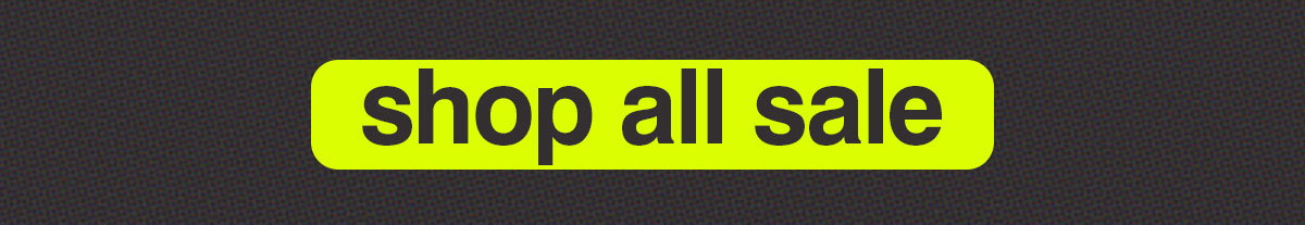 SHOP ALL SALE