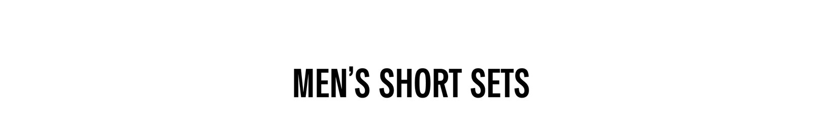 Men's Short Sets