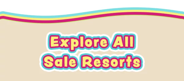 Explore All Sale Resorts