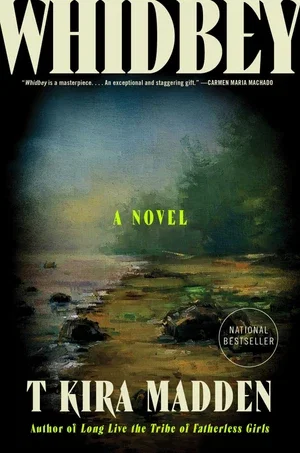 BOOK | Whidbey: A Novel By T Kira Madden