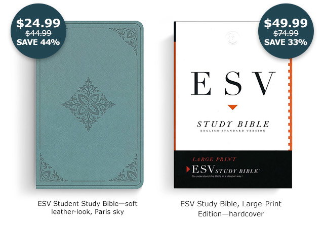 ESV Student Study Bible | ESV Study Bible Large Print Edition