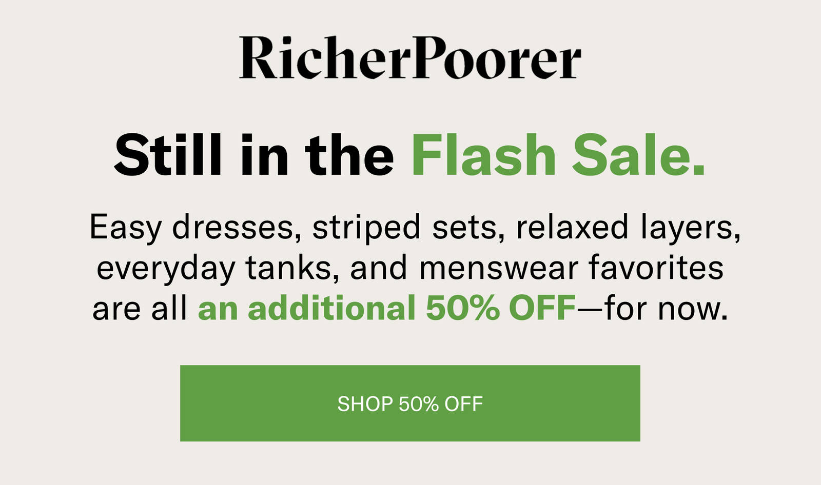 Richer Poorer - Still in the Flash Sale. [SHOP 50% OFF]
