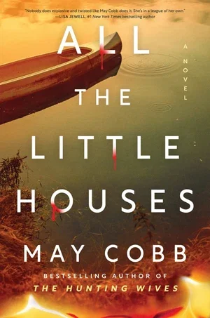 Book | All the Little Houses: A Novel By May Cobb.